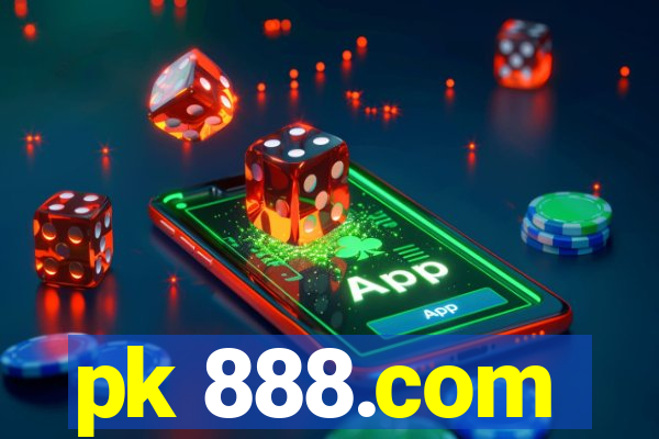 pk 888.com